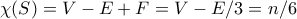 \chi(S) = V - E + F = V - E/3 = n/6