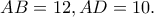 AB=12, AD=10.