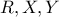 R,X,Y