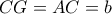 CG=AC=b