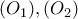 (O_{1}),(O_{2})