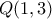 Q(1,3)
