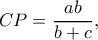 \displaystyle CP = \frac{{ab}}{{b + c}}, \displaystyle CP = \frac{{ab}}{{b + c}},