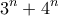 \displaystyle{3^n +4^n }