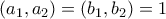 (a_{1},a_{2})=(b_{1},b_{2})=1