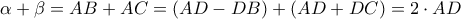\alpha+\beta=AB+AC=(AD-DB)+(AD+DC)=2\cdot AD