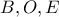B,O,E