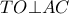\displaystyle{TO \bot AC}