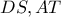 DS,AT