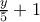 \frac{y}{5} + 1