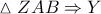 \vartriangle ZAB\Rightarrow Y
