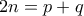 2n=p+q