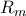 \displaystyle{R_{m}}