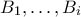 B_1,\ldots,B_i