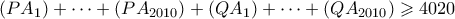 (PA_1) + \cdots + (PA_{2010}) + (QA_1) + \cdots + (QA_{2010}) \geqslant 4020