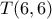 T(6,6)