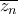 \displaystyle{
\overline {z_n }
} \displaystyle{
\overline {z_n }
}
