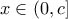 x\in\left({0,c}\right]