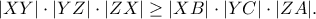 |XY | \cdot |Y Z| \cdot |ZX| \geq |XB| \cdot |Y C| \cdot |ZA|.