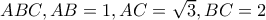 ABC, AB=1, AC=\sqrt 3, BC=2