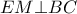 EM \bot BC