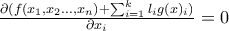 \frac{\partial (f(x_1,x_2...,x_n)+\sum_{i=1}^{k}l_ig(x)_i)}{\partial x_i}=0