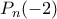 P_n(-2)