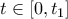 \displaystyle{t \in \left[ {0,t_1 } \right]}