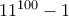 11^{100}-1