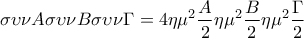 \displaystyle{\sigma\upsilon\nu A \sigma\upsilon\nu B \sigma\upsilon\nu\Gamma=4\eta\mu^2\frac{A}{2}\eta\mu^2\frac{B}{2}\eta\mu^2\frac{\Gamma}{2}}