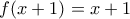 f(x+1)=x+1