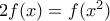 2f(x)=f(x^2)