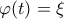 \varphi(t)=\xi