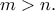 m>n.