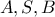 A,S,B