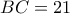 BC=21