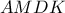 \displaystyle{AMDK}