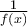\frac{1}{f\left(x \right)}