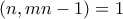 (n, mn-1)=1