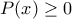 P(x) \geq 0