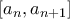 [a_n, a_{n+1}]
