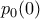 p_0(0)