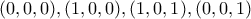 (0,0,0), (1,0,0), (1,0,1), (0,0,1)