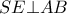  SE \bot AB