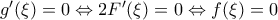 {g}'(\xi )=0\Leftrightarrow 2{F}'(\xi )=0\Leftrightarrow f(\xi )=0