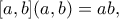 [a,b](a,b)=ab,