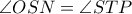 \angle OSN = \angle STP