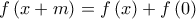 f\left( {x + m} \right) = f\left( x \right) + f\left( 0 \right)