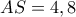 AS=4,8