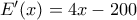 E'(x)=4x-200
